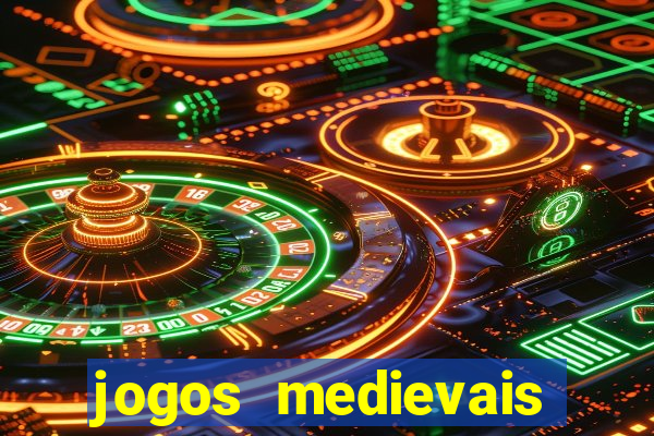 jogos medievais para celular